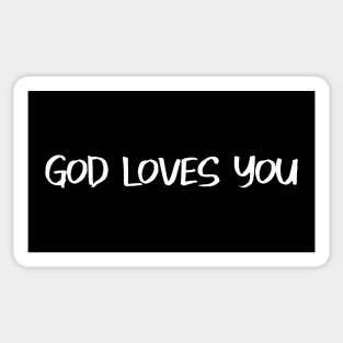 God loves you Sticker